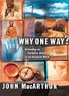 Why One Way?