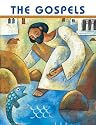 The Gospels: The Gospels According to Matthew, Mark, Luke and John