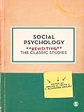 Social psychology : revisiting the classic studies