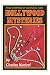 True Stories of Scandal and Hollywood Mysteries (Borgo Bioviews, No 7)