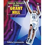 Super Sports Star Grant Hill (Super Sports Star) book cover