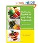 Nutrition for Foodservice and Culinary Professionals