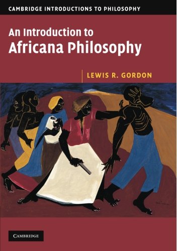 an introduction to africana philosophy cambridge introductions to philosophy
