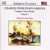 Buy : Griffes: Complete Piano Works, Vol. 1