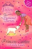 Princess Caitlin and the Little Lamb (The Tiara Club)