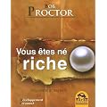 Vous �tes n� Riche