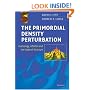 The Primordial Density Perturbation: Cosmology, Inflation and the Origin of Structure
