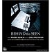 Behind the Seen: How Walter Murch Edited Cold Mountain Using Apple's Final Cut Pro and What This Means for Cinema (Voices That Matter)