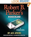 Robert B. Parker's Wonderland (Spenser)