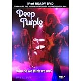 Deep Purple - Who Do You Think We Are? [DVD]