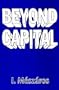 Beyond Capital : Toward a Theory of Transition