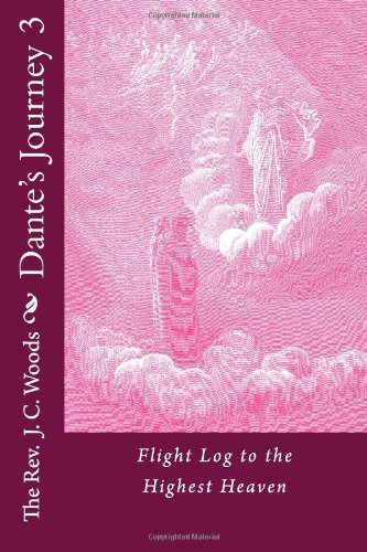 Dantes Journey 3: Flight Log to the Highest Heaven