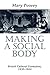 Making a Social Body: British Cultural Formation, 1830-1864