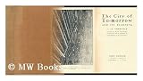 The City of To-Morrow and its Planning, by Le Corbusier [Pseud. ] Translated from the 8th French Edition of Urbanisme by Frederick Etchells