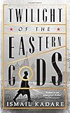 Twilight of the Eastern Gods