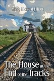 The House at the End of the Tracks 51Pk2ayLZeL. SL160 The House at the End of the Tracks