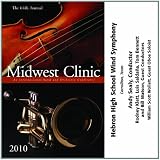 2010 Midwest Clinic: Hebron High School Wind Symphony