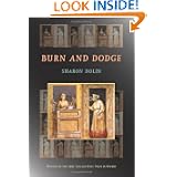 Burn and Dodge (Pitt Poetry Series) by Sharon Dolin