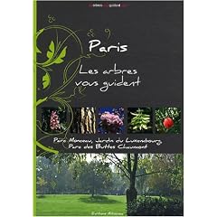 Paris : Parc Monceau, Jardin du Luxembourg, Parc des Buttes Chaumont