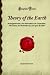 Theory of the Earth: Investigation into Laws observable in the Composition, Dissoluti...