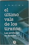 Ultimo Vals de los Tiranos