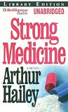 Strong Medicine: A Novel