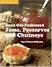Good Old-Fashioned Jams, Preserves and Chutneys (Hardcover)