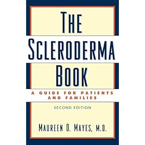 The Scleroderma Book: A Guide for Patients and Families