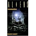 Aliens T03 Poudri�re
