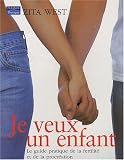 Je veux un enfant (French Edition)