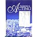 Introduction to Acting (4th Edition)