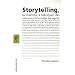 Storytelling : La machine � fabriquer des histoires et � formater les esprits