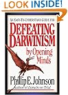 Defeating Darwinism by Opening Minds