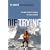 Die Trying: One Man's Quest to Conquer the Seven Summits