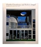Charles Gwathmey and Robert Siegel : buildings and projects 1964-1984