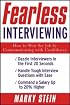 Fearless Interviewing: How to Win the Job by Communicating with Confidence