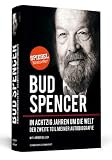 Produkt-Bild: Bud Spencer - In achtzig Jahren um die Welt - Der zweite Teil meiner Autobiografie