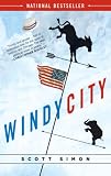 Windy City: A Novel of Politics