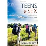 teens and sex an adventures in single parenting book