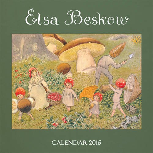 Elsa Beskow Calendar 2015: 2015
