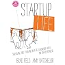 Startup Life: Surviving and Thriving in a Relationship with an Entrepreneur