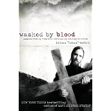 Washed by Blood: Lessons from My Time with Korn and My Journey to Christby Brian Welch