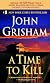 A Time to Kill