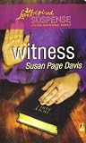 WITNESS [STEEPLE HILL LOVE INSPIRED] BY SUSAN PAGE DAVIS