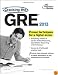 Cracking the GRE, 2013 Edition (Graduate School Test Preparation)