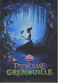 La princesse et la grenouille par Disney