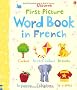 First Picture Word Book in French (Usborne First Picture Books)