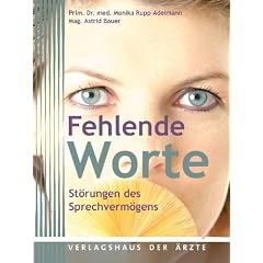 Fehlende Worte: St�rungen des Sprechverm�gens
