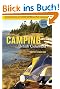 Camping British Columbia: A Complete Guide to Provincial and National Park Campgrounds, Sixth Edition