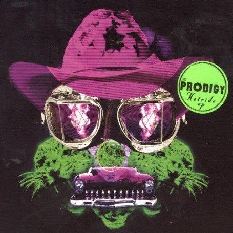 The Prodigy - Hotride - Zortam Music